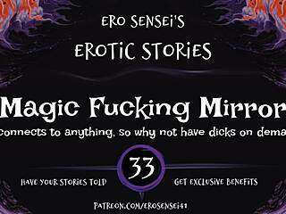ever tried a magic mirror for erotic audio thrills, ladies?