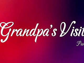 Grandpa's Visit Part Three