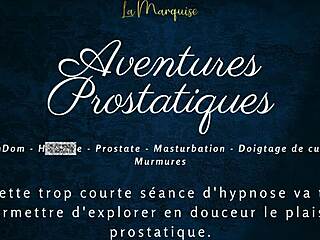 French audio guides anal prostate adventures with jerk off instructions