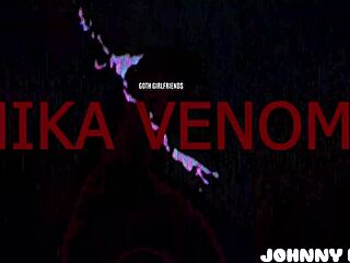 Hot Goth Girlfriend Nika Venom Takes Johnny Love